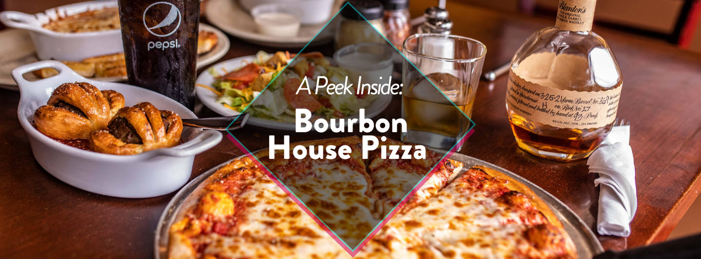 a peek inside bourbon house pizza